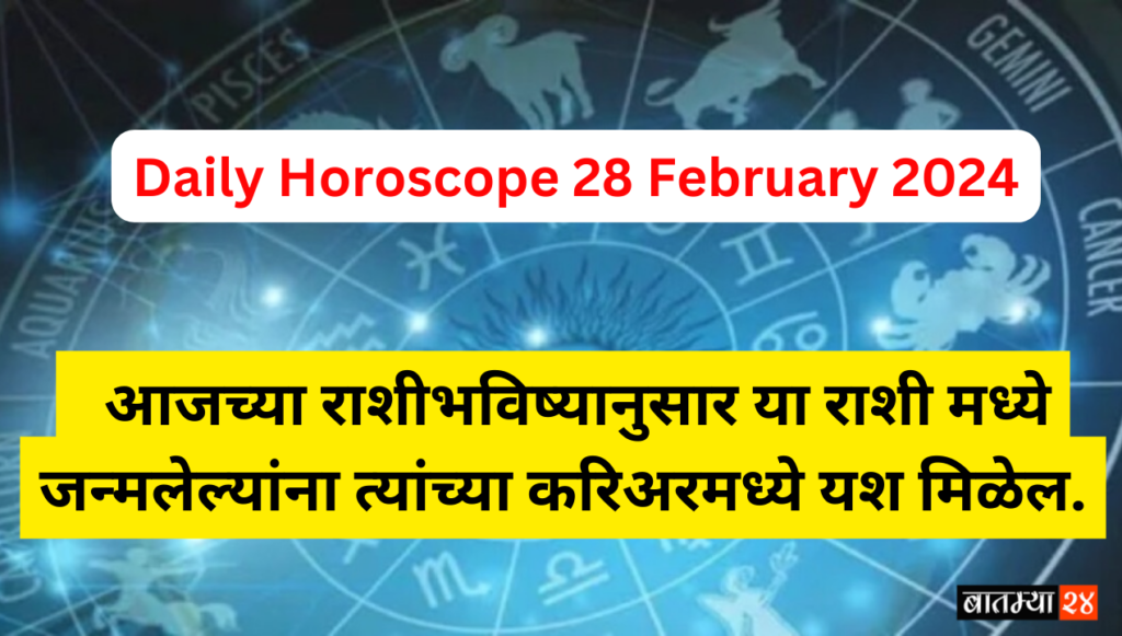 Daily Horoscope 28 February 2024