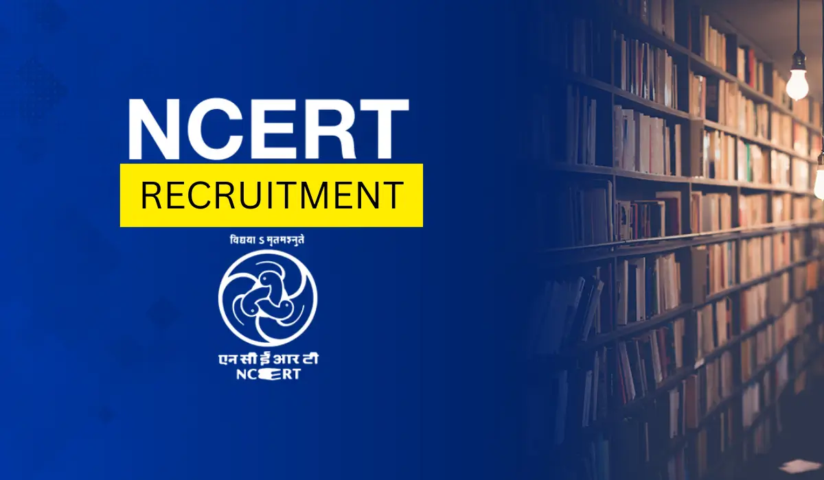 NCERT Bharti 2026 | राष्ट्रीय शैक्षणिक संशोधन आणि प्रशिक्षण परिषदेत 173 जागांसाठी भरती