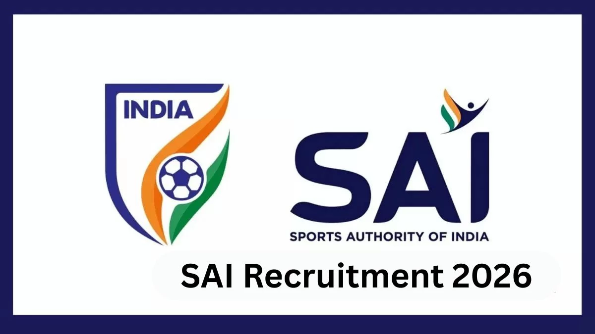 SAI Recruitment 2026: खेळाडूंना सरकारी नोकरीची सुवर्णसंधी! SAI मध्ये 323 जागांची थेट भरती – अर्ज चुकलात तर संधी गेली समजा