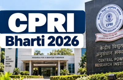 CPRI Bharti 2026: केंद्रीय ऊर्जा संशोधन संस्थेत 110 जागांसाठी भरती