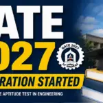GATE 2027 साठी ऑनलाइन अर्ज प्रक्रिया सुरू झाली असून 27 सप्टेंबर 2026 पर्यंत नियमित अर्ज करता येणार आहे.