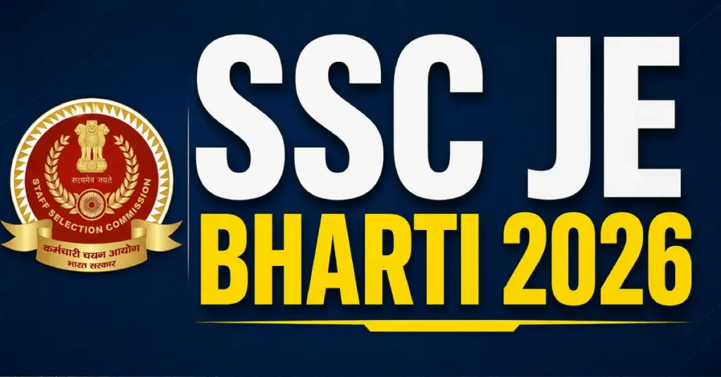 SSC JE Bharti 2026 अंतर्गत 1,748 Junior Engineer पदांसाठी भरती जाहीर झाली आहे. पात्रता, वयोमर्यादा, पगार, अर्जाच्या तारखा आणि निवड प्रक्रिया जाणून घ्या.