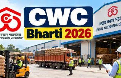 CWC Bharti 2026: केंद्रीय वखार महामंडळात 327 जागांसाठी भरती